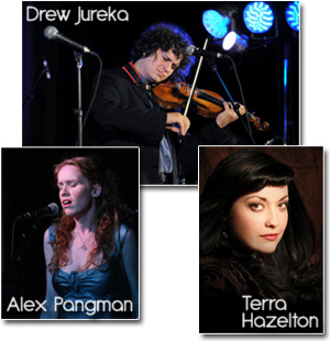 bullhorn media - Drew Jureka, Alex Pangman and Terra Hazelton in Concert!