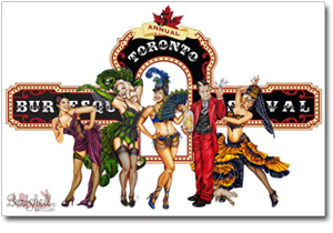 bullhorn media - THURSDAY JULY 19  The Fifth Annual Toronto Burlesque Festival
