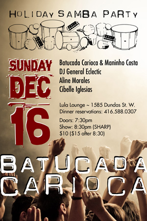 bullhorn media - SUNDAY DECEMBER 16. Batucada Carioca Holiday Samba Party