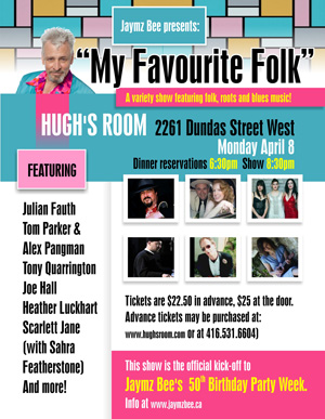 bullhorn media - MONDAY APRIL 8. MY FAVOURITE FOLK – A Variety Show!