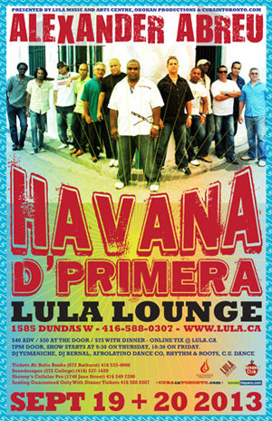 bullhorn media - SEPTEMBER 19-20. Special Salsa Presentation: Havana D'Primera. For the first time in Toronto