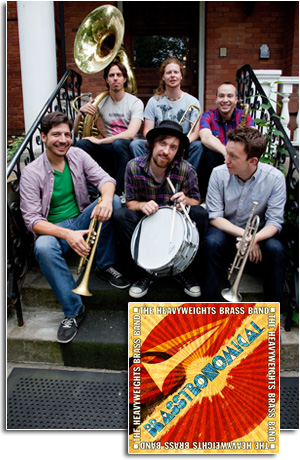 bullhorn media - THURSDAY MARCH 6. Heavyweights Brass Band launch party @ Lula Lounge