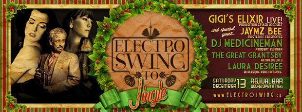 bullhorn media - SATURDAY DECEMBER 13. Electro Swing TO ~ Jingle! @ Revival Bar