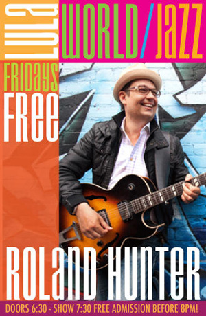 bullhorn media - World/Jazz Fridays at Lula Lounge